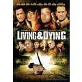 Living and dying DVD