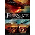 Fire and ice DVD