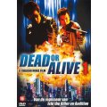 Dead or alive DVD