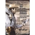 Six black horses DVD