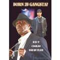 Born 2b gangsta DVD