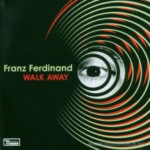 Franz Ferdinand - Walk Away -Dvds-
