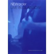 New Order - Live in Glasgow DVD