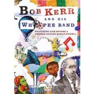 Bob Kerr - And His Whoopee Band DVD