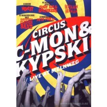 C - Mon and Kypski-circus live DVD