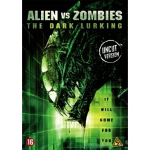 Alien vs zombies - The dark lurking DVD